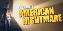  Alan Wakes American Nightmare